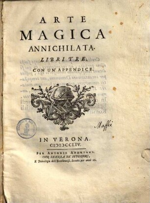 Arte magica annichilata : libri tre ; cun un'appendice