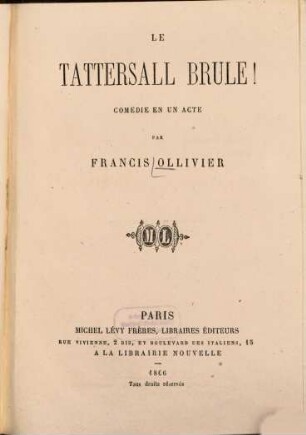 Le tattersall brûle! : Comédie en un acte