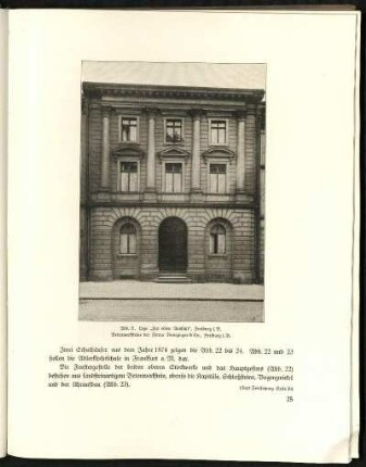 Abb. 21. Loge "Zur edlen Aussicht", Freiburg i. B. Betonwerksteine der Firma Brenzinger & Cie., Freiburg i. B.