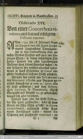 Observatio XVI. Von einer Gonorrhoea virulenta, und darauf erfolgtem Testiculo venereo