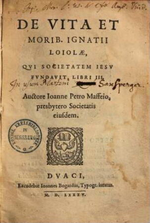 De vita et moribus Ignatii Loiolae : libri III.