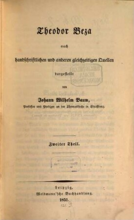 Theodor Beza : nach handschriftlichen Quellen dargestellt ; mit Beza's Bildniß, T. 2