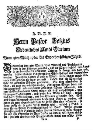 Herrn Pastor Bolzius Ordentliches Amts-Diarium - Vom 13ten März bis Ende ebenselbigen Jahrs.