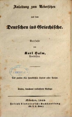 Anleitung zum Uebersetzen aus dem Deutschen ins Griechische, 2,1. Elementarbuch der griechischen Syntax ... ; 1. Cursus, Die Lehre von der Syntax des Nomens