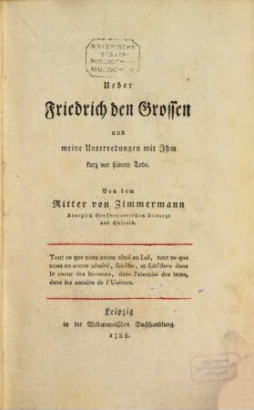 Ueber Friedrich den Grossen und meine Unterredungen mit Ihm kurz vor seinem Tode