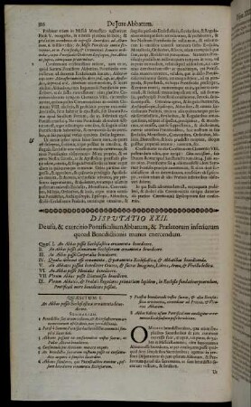Disputatio XXII. De usu, & exercitio Pontificalium Abbatum, & Prælatorum inferiorum quoad Benedictionis munus exercendum.