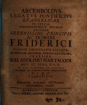 Arcemboldvs Legatvs Pontificivs Evangelicae In Svecia Reformationis Occasio