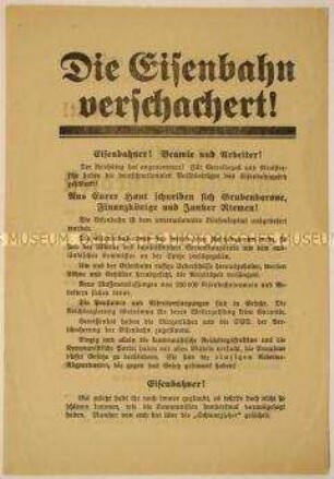 Antikapitalistischer programmatischer Aufruf verschiedener Reichstagsfraktionen und Eisenbahnerverbände an Beamte und Arbeiter zum Massenprotest gegen das Eisenbahngesetz