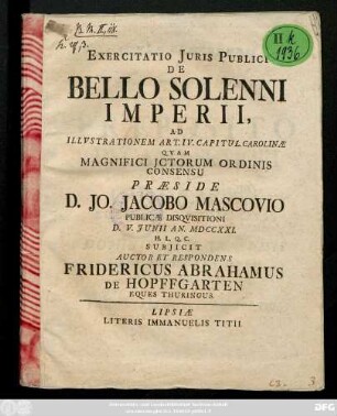Exercitatio Juris Publici De Bello Solenni Imperii Ad Illvstrationem Art. IV. Capitul. Carolinæ