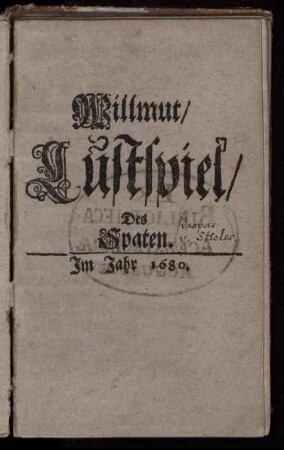 Willmut/ Lustspiel/ Des Spaten