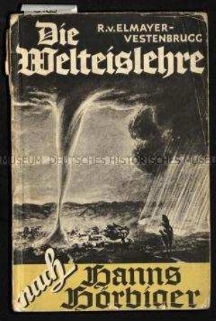 Nationalsozialistische Erklärung der Lehren Hanns Hörbigers