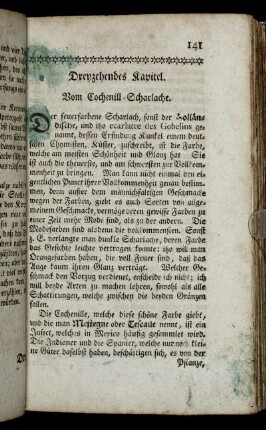 Dreyzehendes Kapitel. Vom Cochenill-Scharlache. - Vierzehendes Kapitel. Vom Cramoisy.