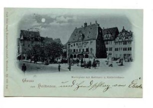 "Marktplatz mit Rathaus und Käthchenhaus"; "Gruss aus Heilbronn"