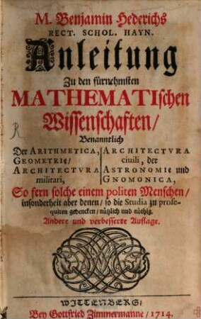 Anleitung zu den fürnehmsten mathematischen Wissenschaften ...