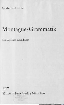 Montague-Grammatik : die logischen Grundlagen