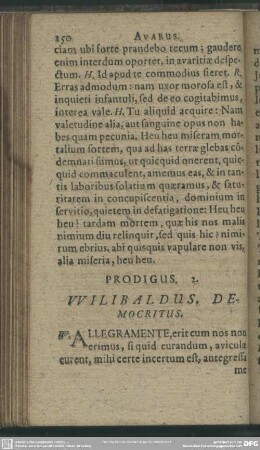 Prodigus. 2. Wilibaldus, Democritus