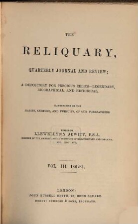 The reliquary : depository for precious relics, legendary, biographical, and historical. 3. 1862/63