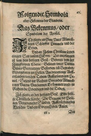 Folgen die Symbola oder Bekentnis des Glaubens.