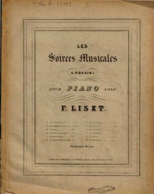 Les soirées musicales de G. Rossini : transcrites pour piano solo, 10. La serenata. - Pl.Nr. 10. - S. 38-41