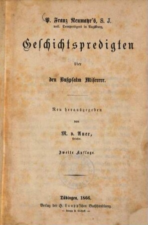 Franz Neumayr's Geschichtspredigten über den Bußpsalm Miserere