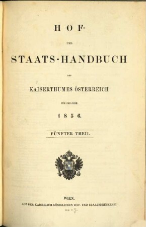 Hof- und Staats-Handbuch des Kaiserthumes Österreich. 1856,5