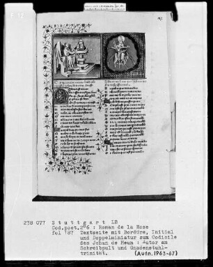Guillaume de Lorris und Jean de Meun, Roman de la Rose sowie Le Testament und le Codicile von Jean de Meun — Der Autor Jean de Meun am Schreibpult und Gnadenstuhl, Folio 187recto