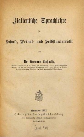 Italienische Sprachlehre für Schul-, Privat- und Selbstunterricht