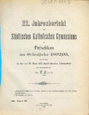 Jahresbericht des Städtischen Katholischen Gymnasiums zu Patschkau : im Schuljahr .... 1892/93