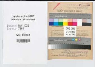 Entnazifizierung Robert Kalt , geb. 24.02.1885 (Verw.Obersekretaer)