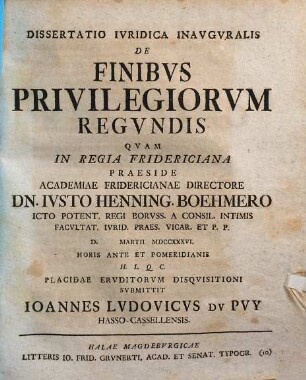 Dissertatio Ivridica Inavgvralis De Finibvs Privilegiorvm Regvndis