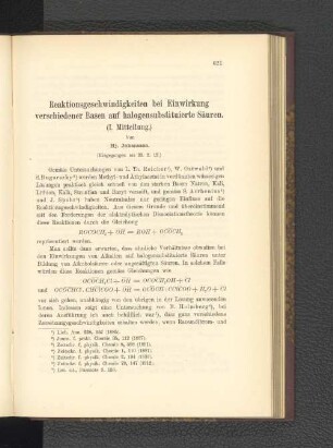 Reaktonsgeschwindigkeiten bei Einwirkung verschiedener Basen auf halogensubstituierte Säuren. (I. Mitteilung.)