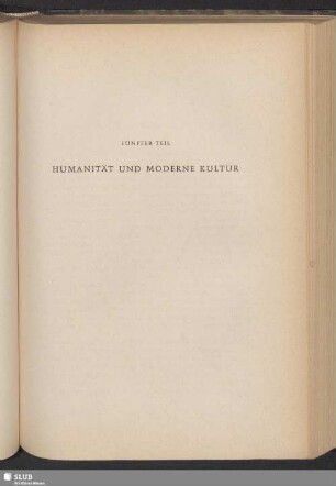 Fünfter Teil: Humanität Und Moderne Kultur