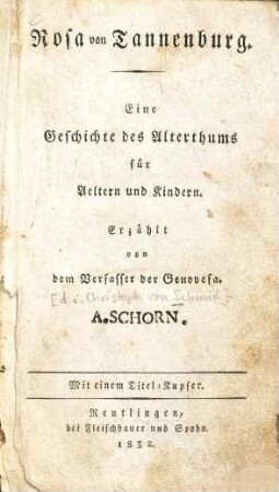 Rosa von Tannenburg : Eine Geschichte des Alterthums ; für Aeltern und Kindern erzählt