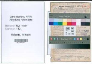 Entnazifizierung Wilhelm Robertz , geb. 12.12.1893 (Metzger)