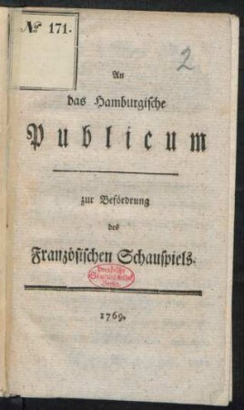 An das Hamburgische Publicum : zur Beförderung des Französischen Schauspiels