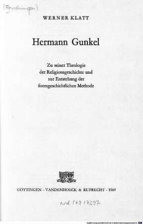 Hermann Gunkel : zu seiner Theologie der Religionsgeschichte und zur Entstehung der formgeschichtlichen Methode