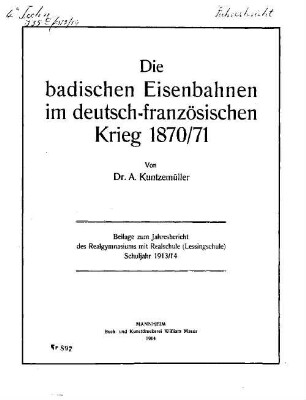Die badischen Eisenbahnen im deutsch-französischen Krieg 1870/71