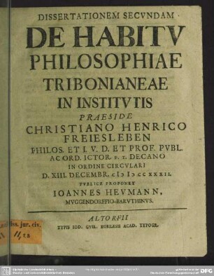 Dissertatio Secundam De Habitu Philosophiae Tribonianeae In Institutis