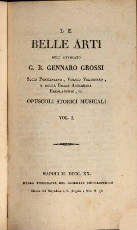 Le belle arti dell'avvocato G. B. Gennaro Grossi, 1. Opuscoli storici musicali