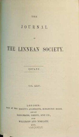The journal of the Linnean Society of London. Botany. 24. 1888