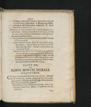 Caput XIX. De Rebus Bonum Morale Sequentibus.