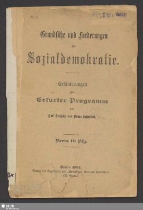 Grundsätze und Forderungen der Sozialdemokratie : Erläuterungen zum Erfurter Programm