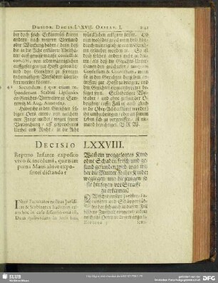 Decisio LXXVIII. Reperto Infante exposito vivo & incolumi, quaenam poena Matri aliive expositori dictanda?
