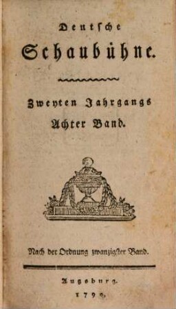 Deutsche Schaubühne. 20 = Jg. 2,Bd. 8. 1790