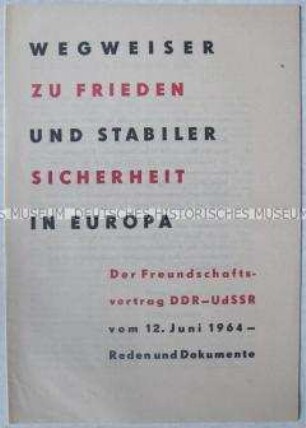Sonderdruck mit Dokumenten zum Abschluss des Freundschaftsvertrages DDR-UdSSR
