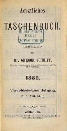 Aerztliches Taschenbuch. 34 = N.F., Jg. 26. 1886