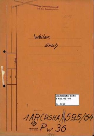 Personenheft Erich Weiler (*24.10.1911), Kriminalkommissar