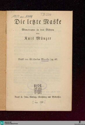 Die letzte Maske : Mimodrama in 3 Bildern; (op. 65)