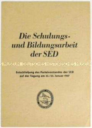 Flugschrift mit dem Wortlaut einer Entschließung des Parteivorstandes der SED