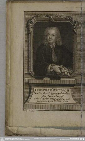 Christian Weisbach Doctor der Artzneij gelahrheit zu Düsseldorff